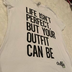 Life isn’t perfect  tee shirt